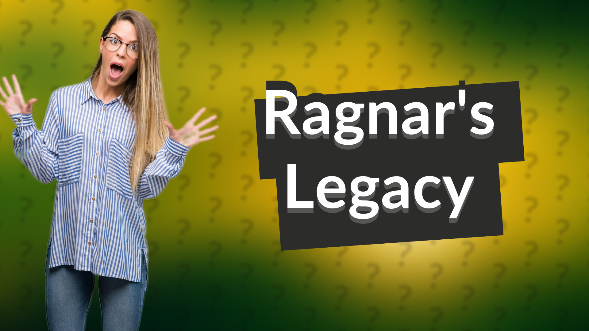 Ragnar's Legacy