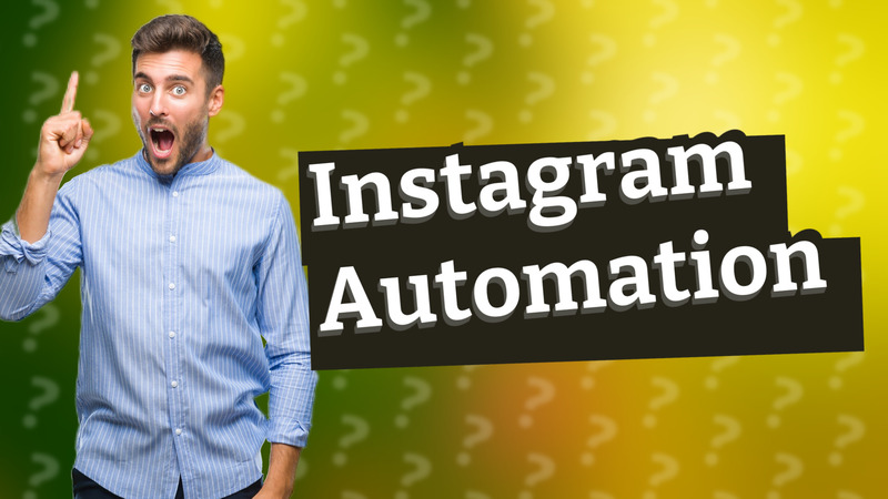 Instagram Automation