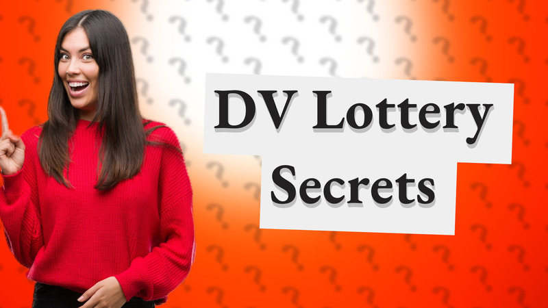 DV Lottery Secrets
