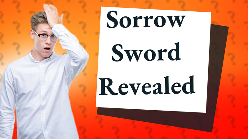Sorrow Sword Revealed