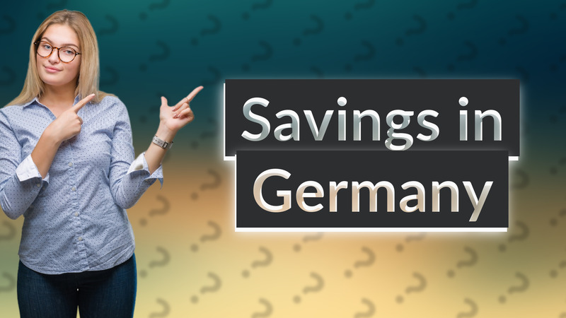 Savings in Germany