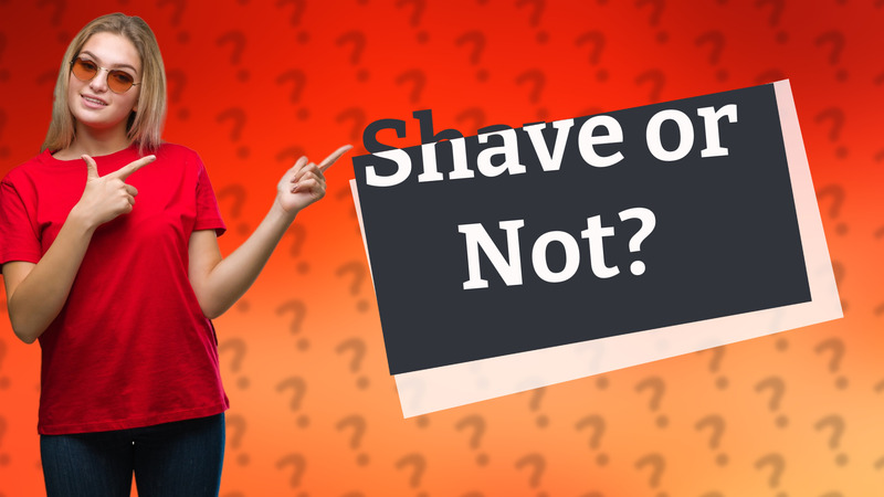 Shave or Not?