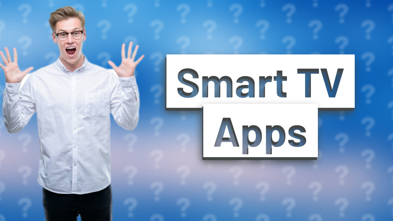 Smart TV Apps