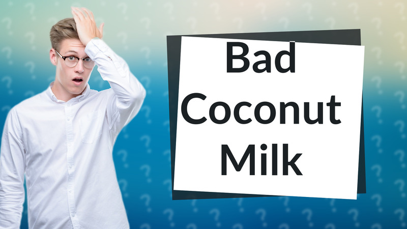 Bad Coconut Milk