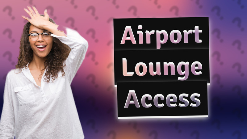Airport Lounge Access