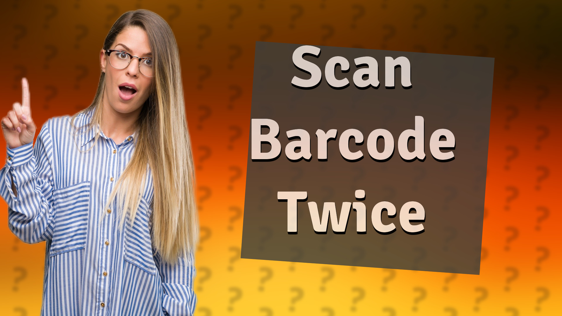 Scan Barcode Twice