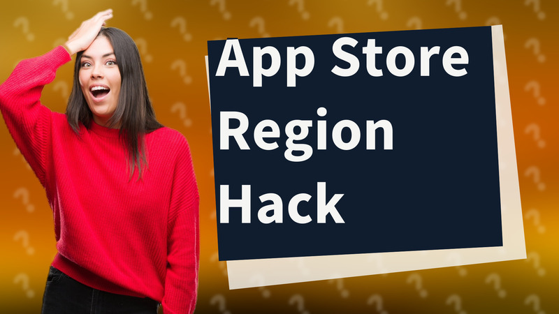 App Store Region Hack
