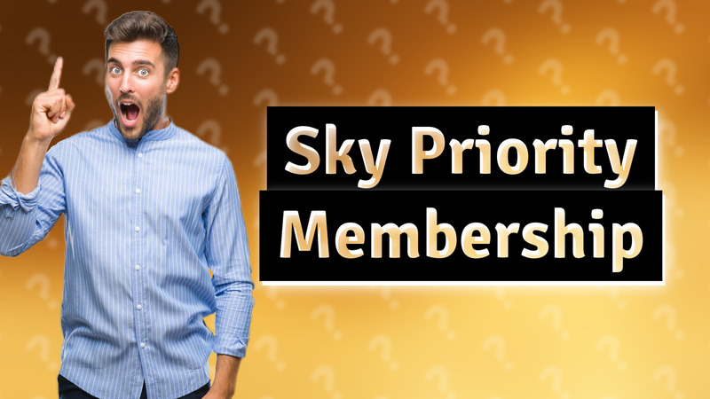 Sky Priority Membership