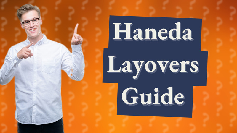 Haneda Layovers Guide