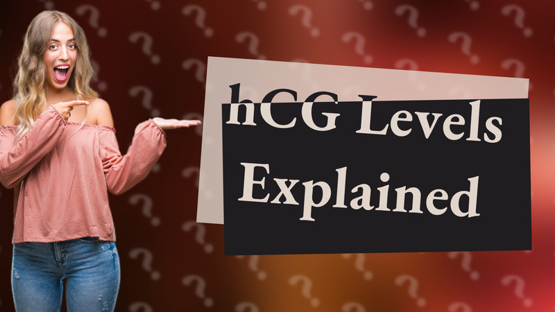 hCG Levels Explained