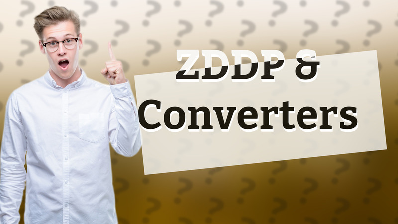 ZDDP & Converters