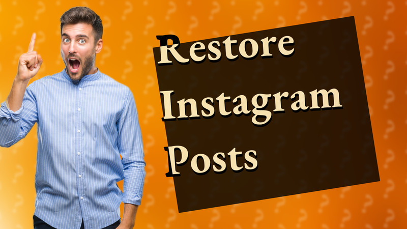 Restore Instagram Posts