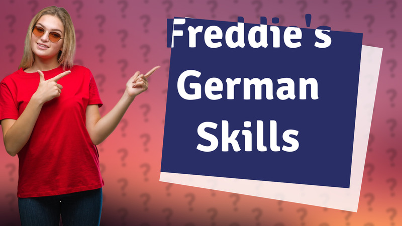 Freddie's German Skills