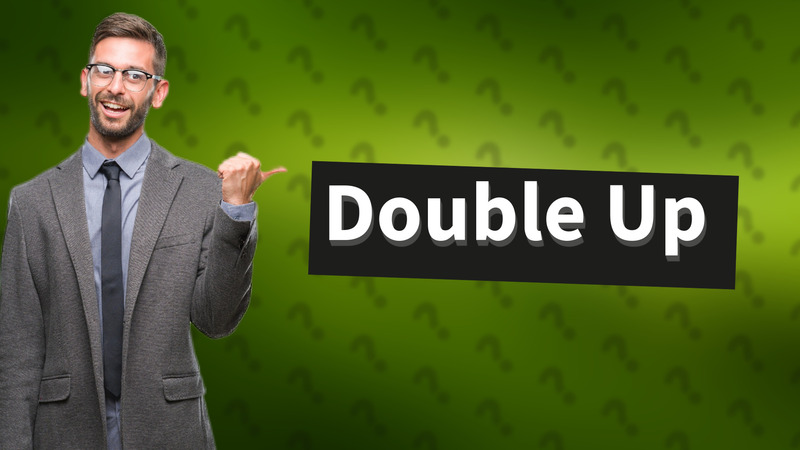 Double Up