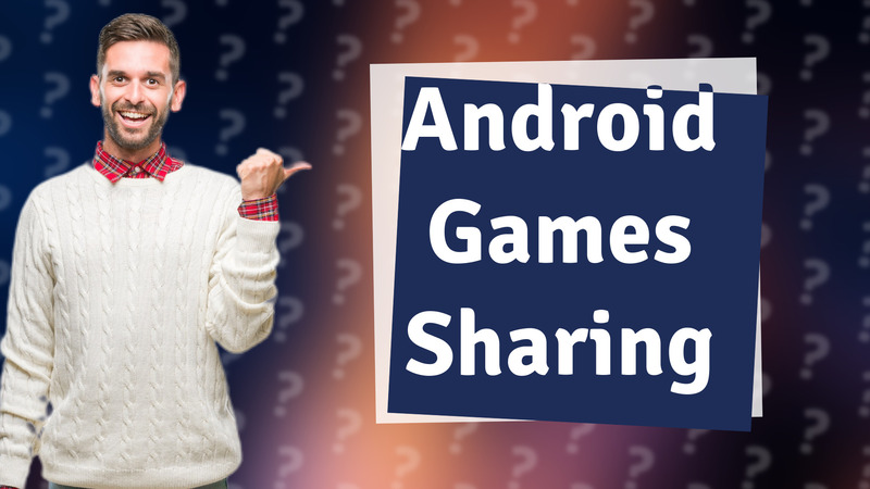 Android Games Sharing