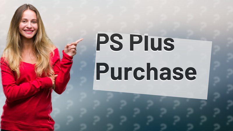 PS Plus Purchase