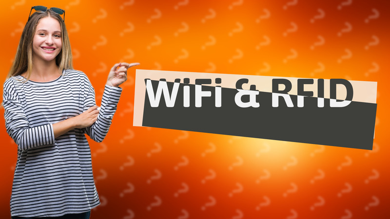 WiFi & RFID