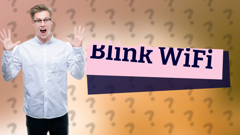 Blink WiFi
