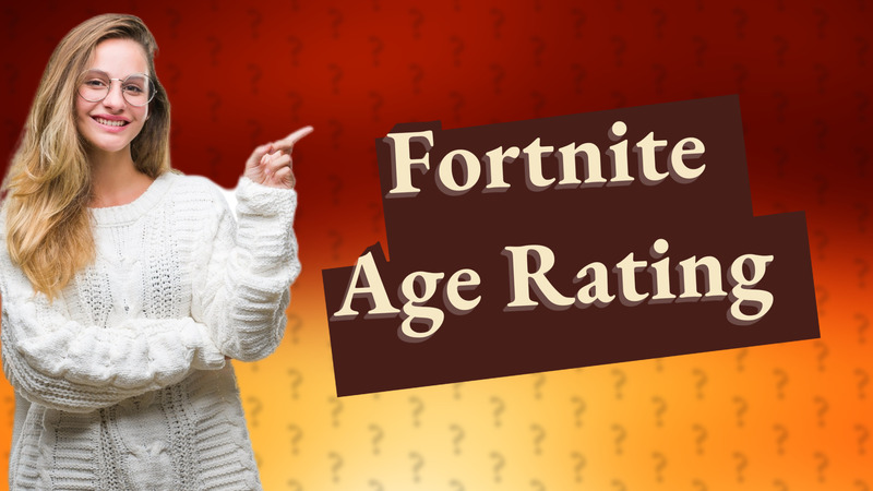 Fortnite Age Rating