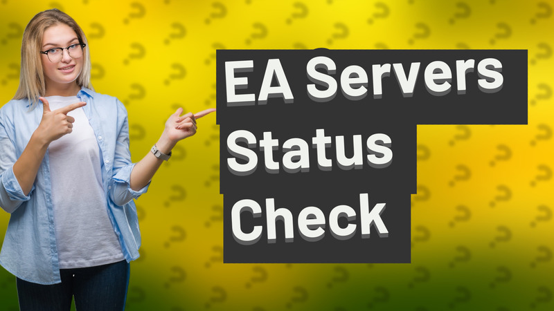 EA Servers Status Check
