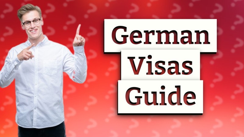 German Visas Guide