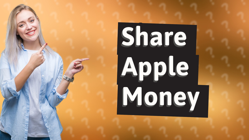 Share Apple Money