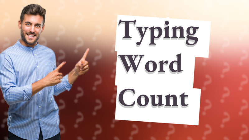 Typing Word Count