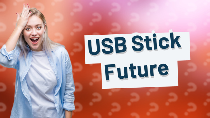 USB Stick Future