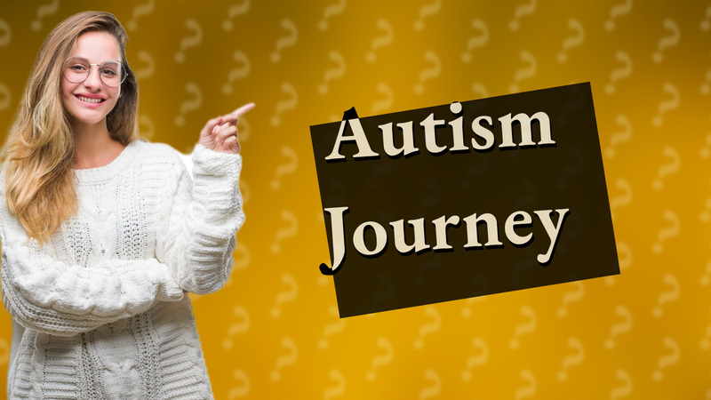 Autism Journey