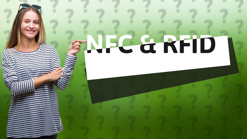 NFC & RFID