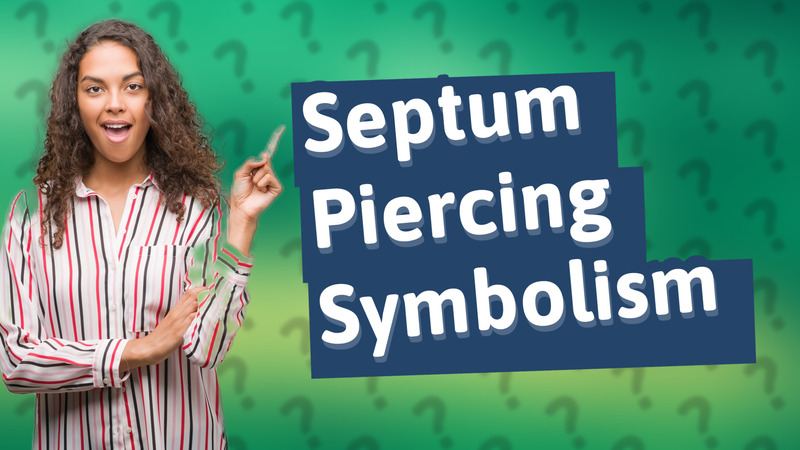 Septum Piercing Symbolism