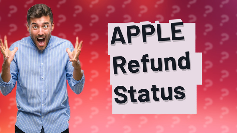 APPLE Refund Status