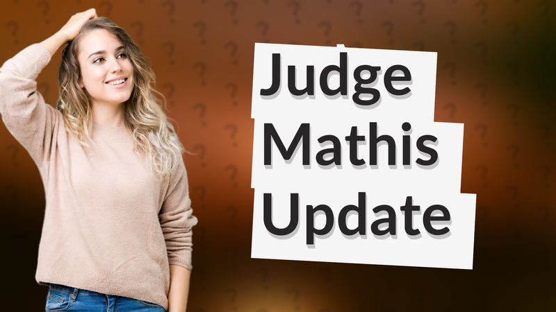 Judge Mathis Update