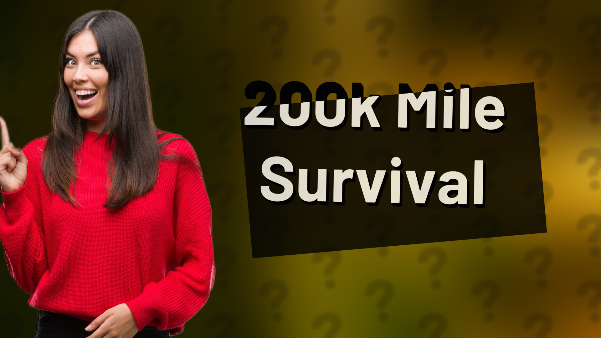 200k Mile Survival