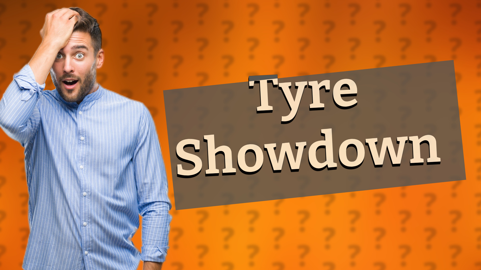 Tyre Showdown