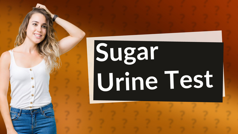 Sugar Urine Test
