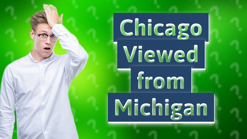 Chicago Viewed from Michigan