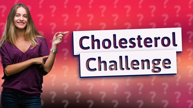 Cholesterol Challenge