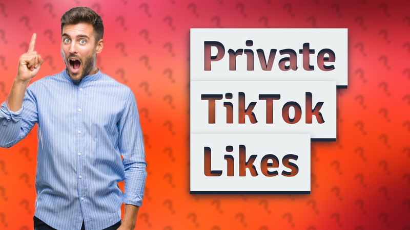Private TikTok Likes
