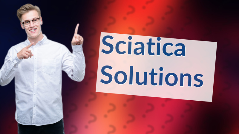 Sciatica Solutions