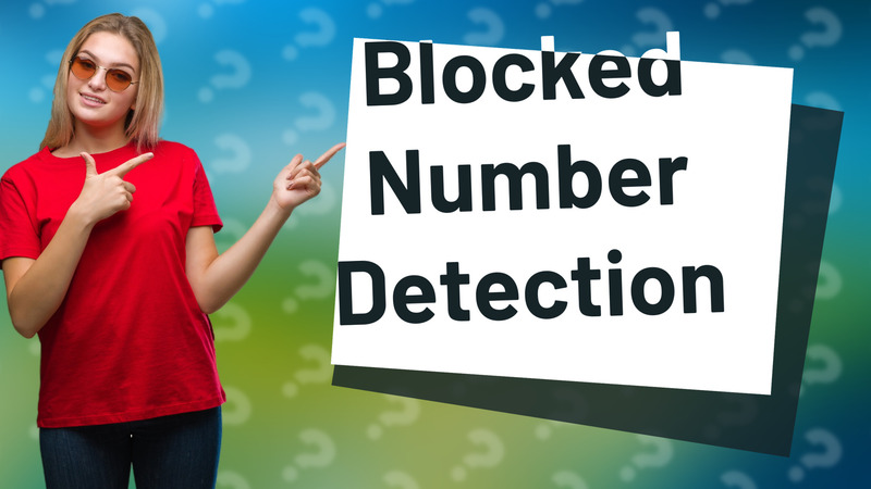 Blocked Number Detection