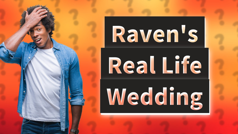 Raven's Real Life Wedding