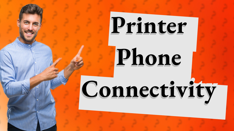 Printer Phone Connectivity