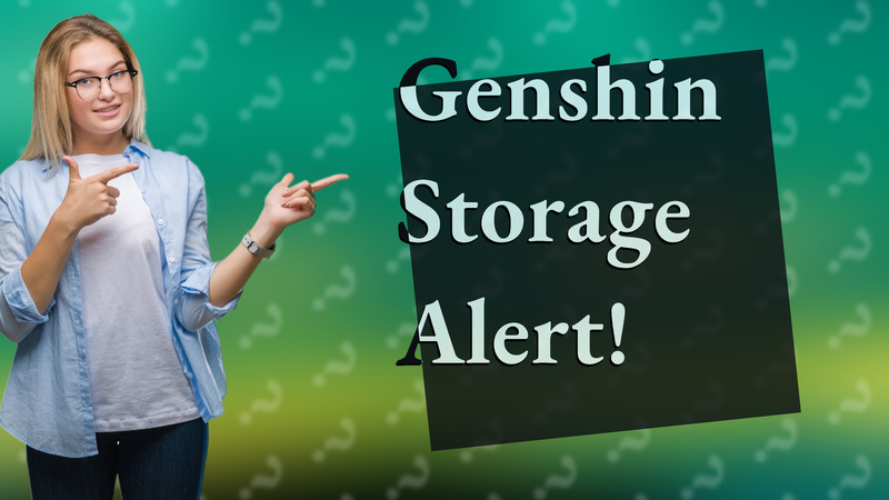 Genshin Storage Alert!