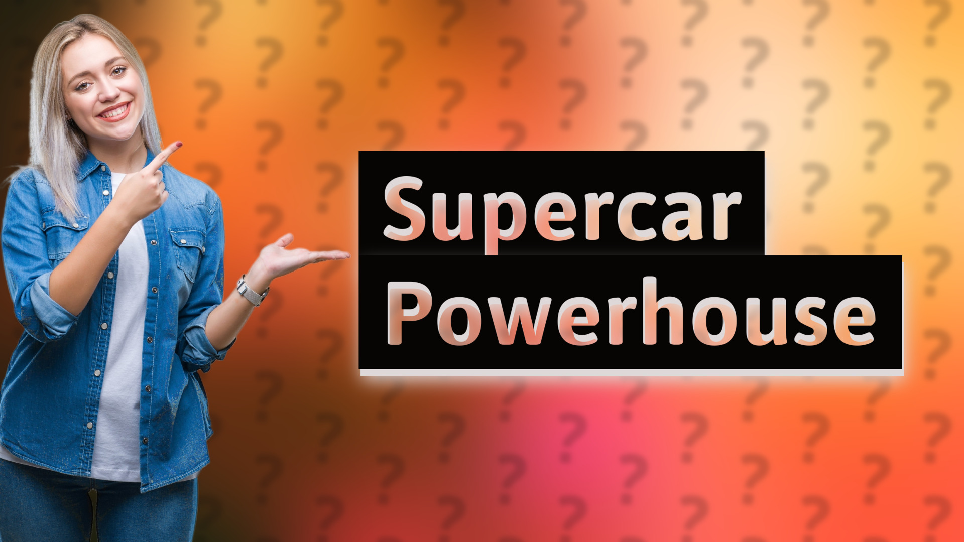 Supercar Powerhouse