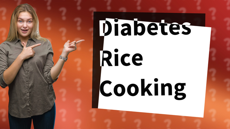 Diabetes Rice Cooking