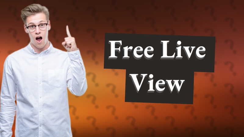 Free Live View