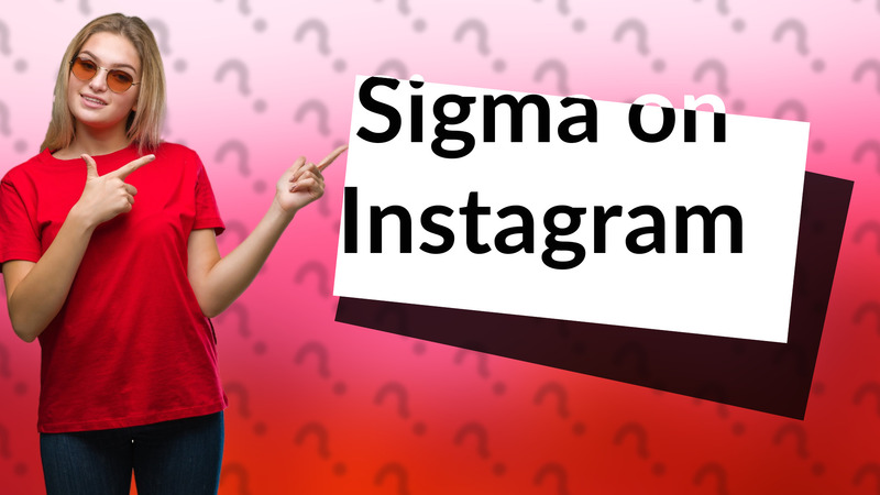 Sigma on Instagram