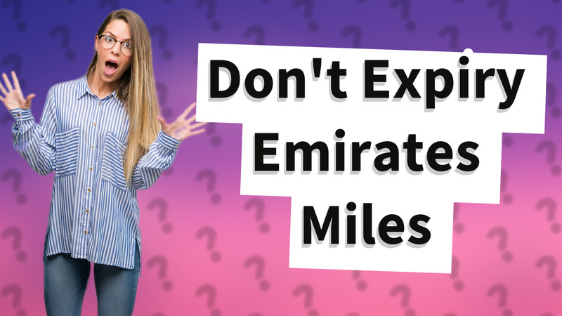Don't Expiry Emirates Miles