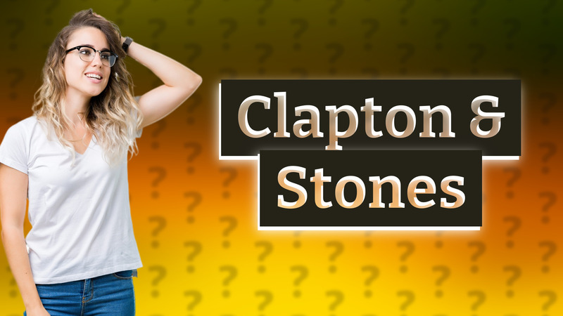 Clapton & Stones